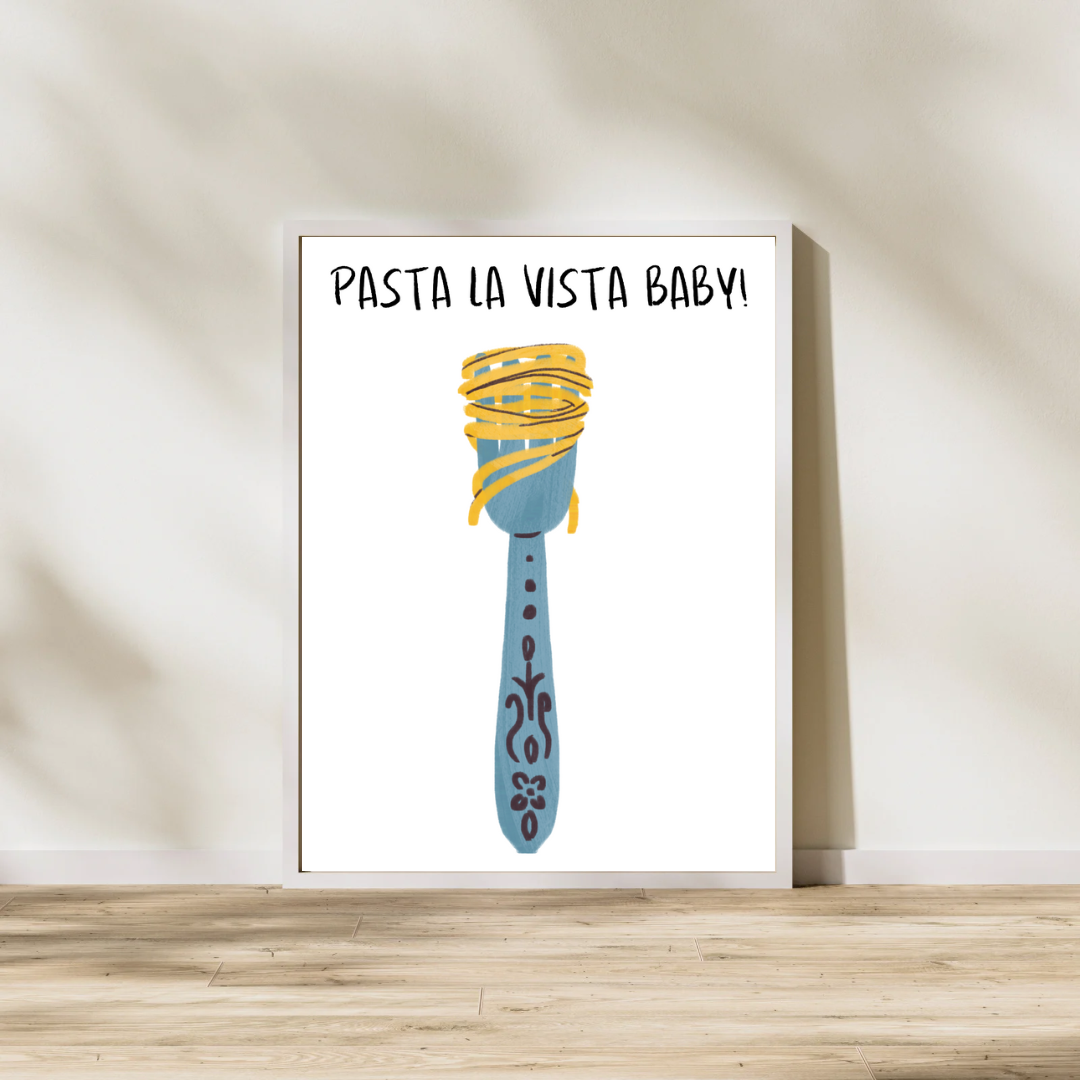 Pasta La Vista Print