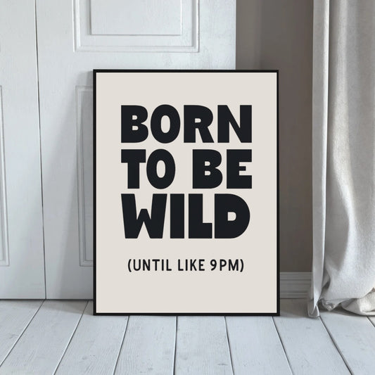 Born To Be Wild II Print