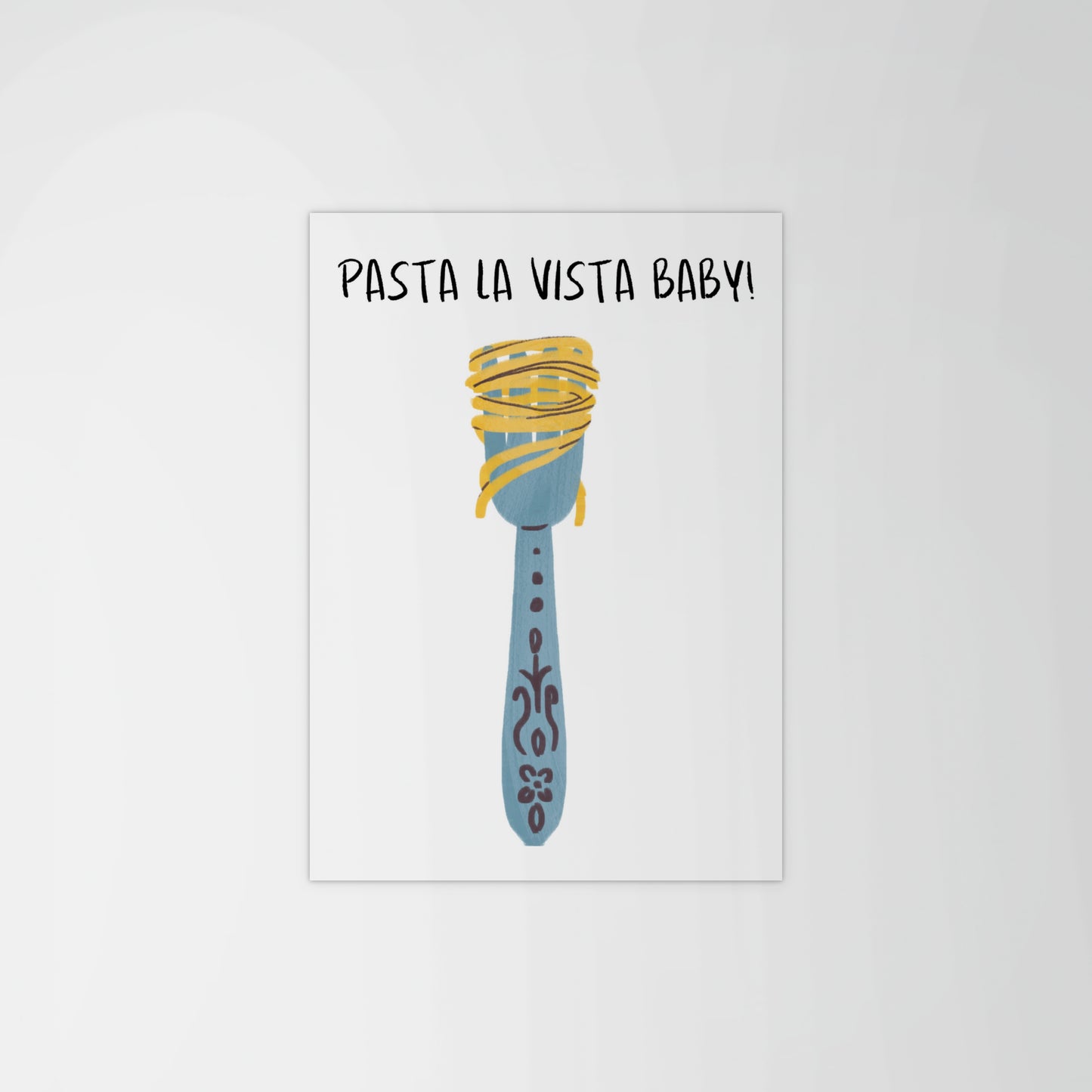 Pasta La Vista Print