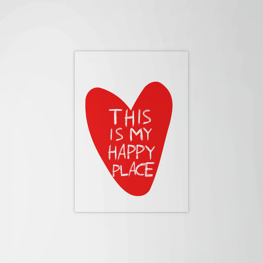 This Is My Happy Place Print