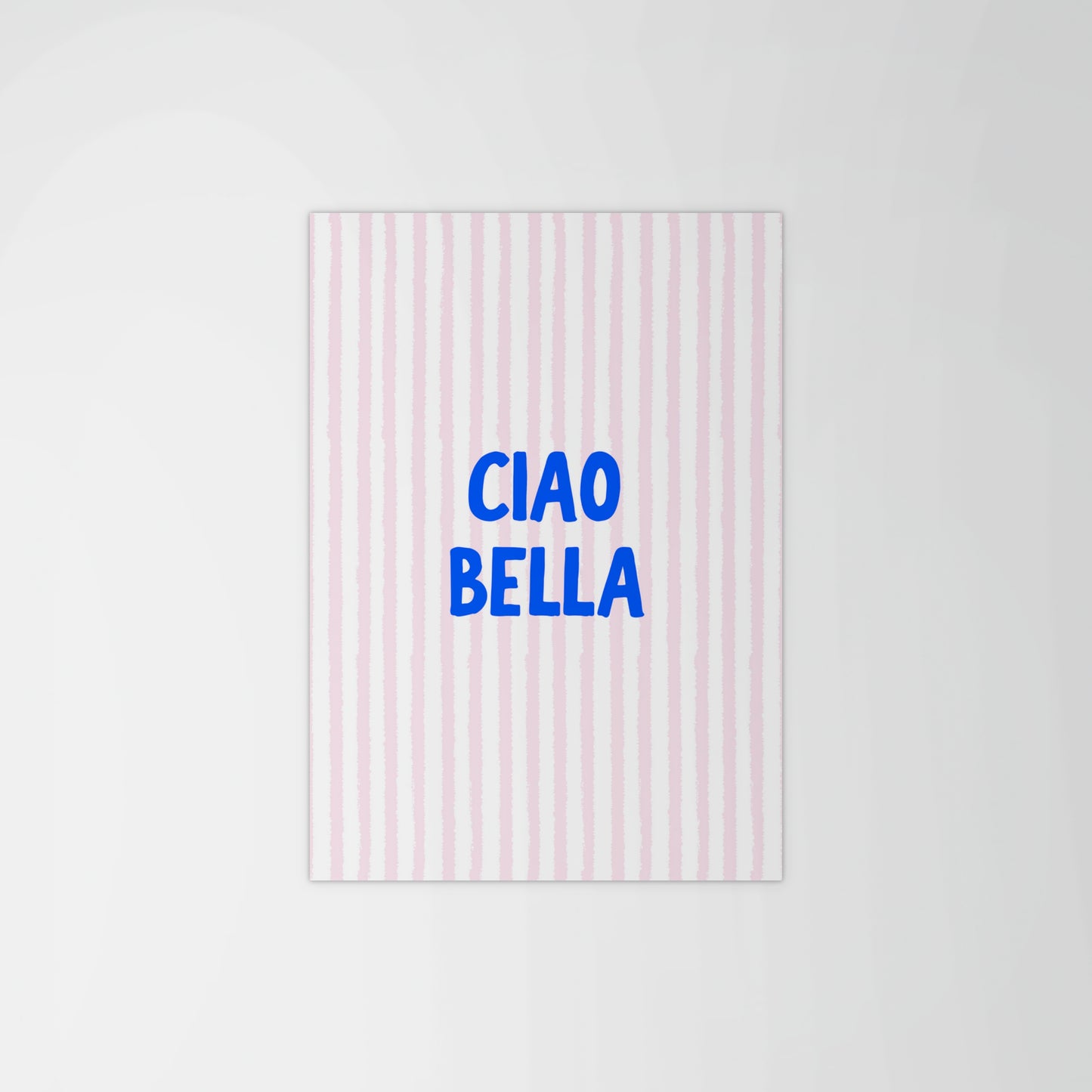 Ciao Bella Print