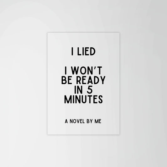 I Lied Print