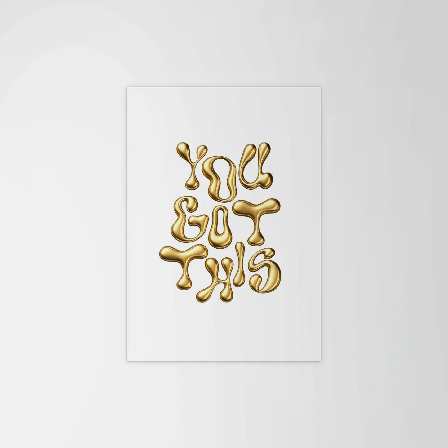 You Got This Print
