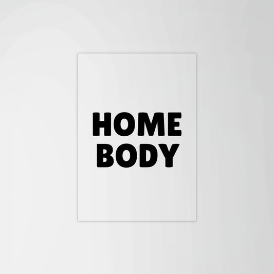 Home Body Portrait Print