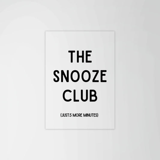 The Snooze Club Print