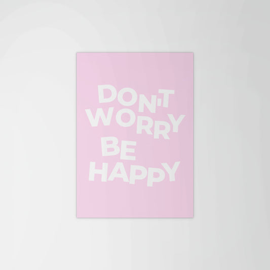 Don’t Worry, Be Happy Lyric Print