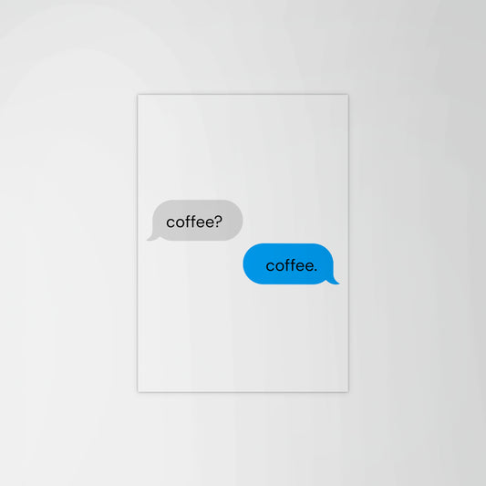 Coffee Text Message Print