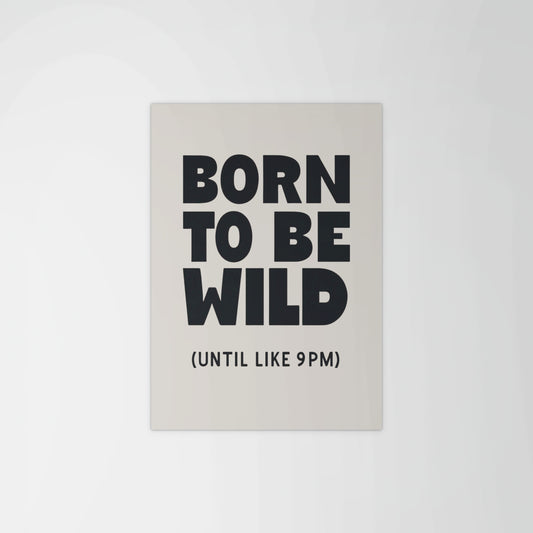 Born To Be Wild II Print