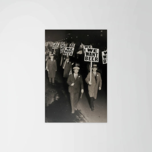 We Want Beer Protest Print