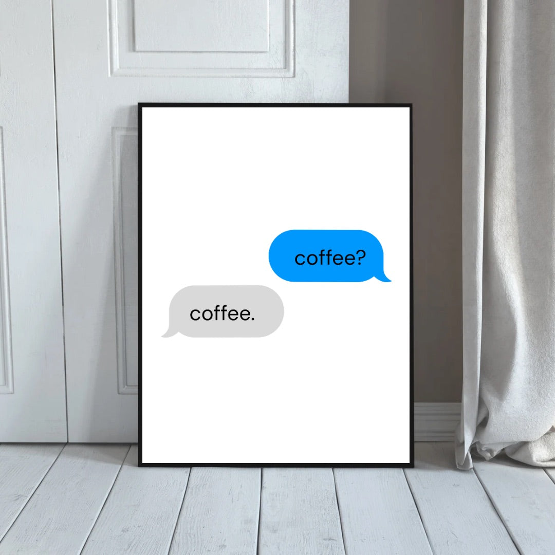 Coffee Text Message Print