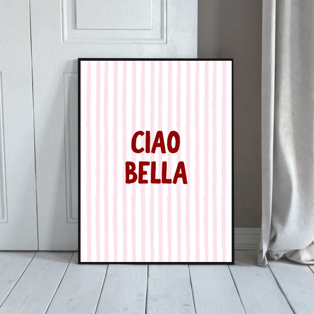 Ciao Bella Print