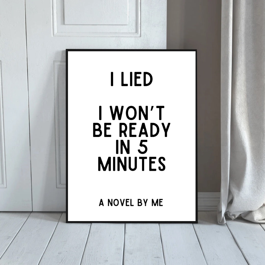 I Lied Print